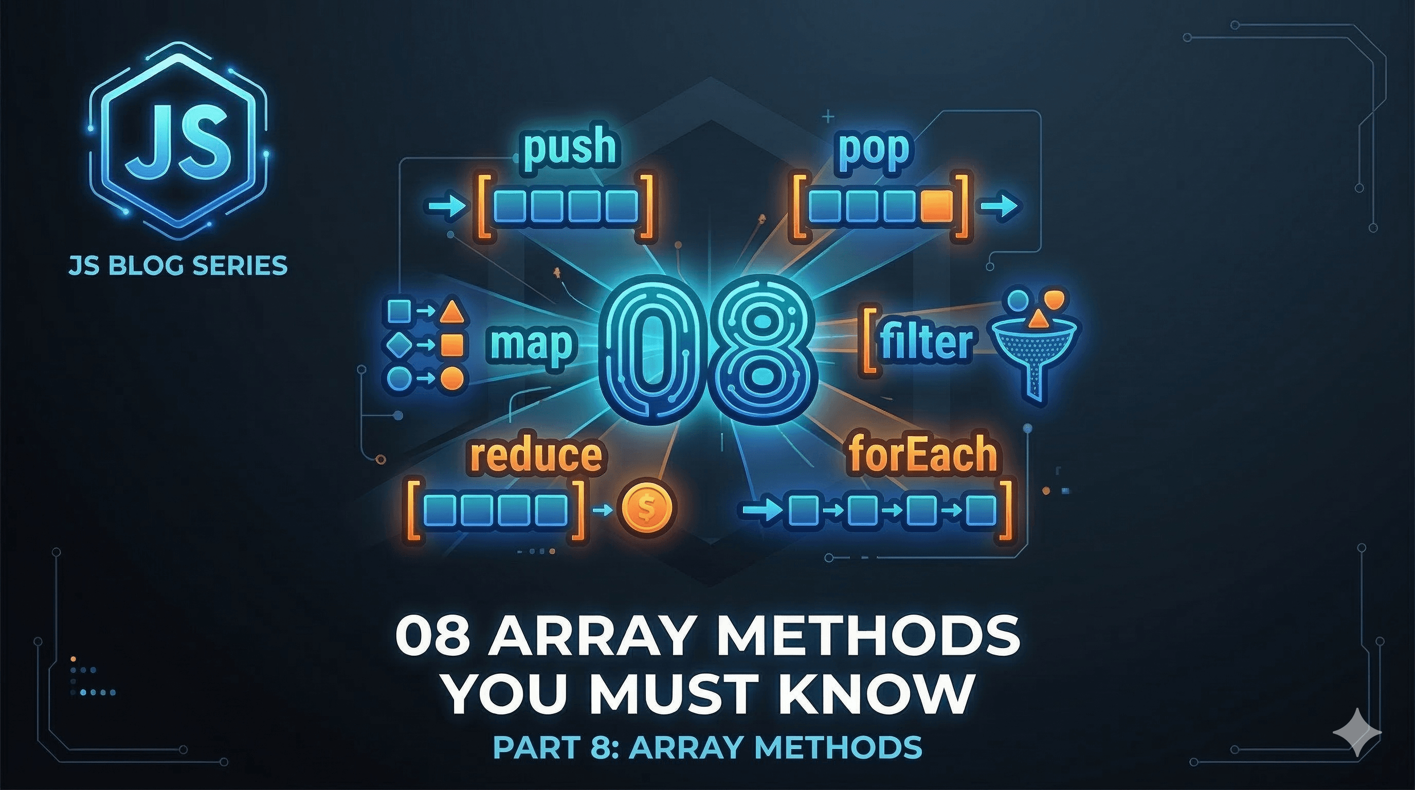08 Array Methods You Must Know